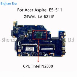 Motherboard Z5Wal Lab211p voor Acer Aspire E5511 Laptop moederbord met Intel N2830 N3530 CPU DDR3 NB.MNY11.002 NBMNY11003 100% getest