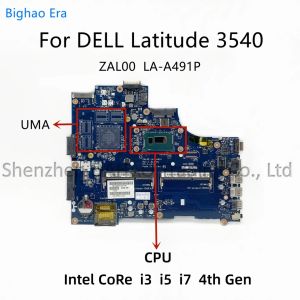 Motherboard ZAL00 LAA491P voor Dell Latitude 3540 Laptop moederbord met Intel 2955U I3 I5 I7 CPU DDR3L UMA CN08P1RY 0YKPHW 0JTTMW 08TTCM