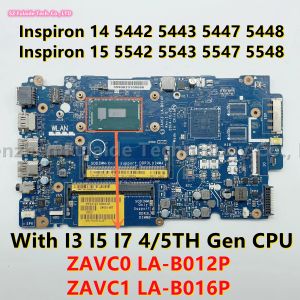 Carte mère Zavc0 Lab012P Zavc1 Lab016p pour Dell Inspiron 5442 5443 5447 5448 5542 5543 5547 5548Laptop Motherboard I3 i5 i7 4 / 5th Gen CPU