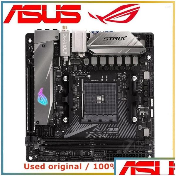 Cartes mères pour Amd X370 Asus Rog Strix X370-I carte mère d'ordinateur de jeu Am4 DDR4 32G carte mère de bureau III USB Pci-E 3.0 X16 Drop Dhhwj