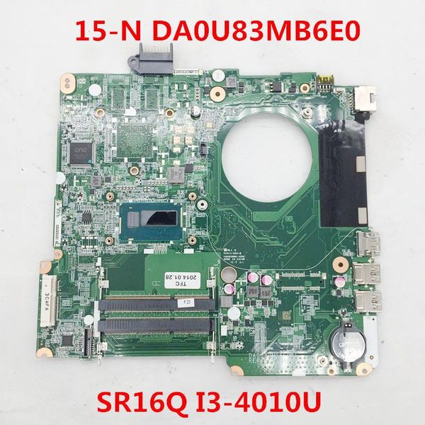 Placa base para Pavilion 15 15-N 15-F 14-N Laptop Motherboard DA0U83MB6E0 con SR16Q I3-4010U CPU DDR3 100% probado completo Motherboar