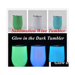 Tasses DIY Sublimation Vin Tumbler Glow dans les verres sombres 12oz avec tasse de peinture lumineuse Egg Drop Livraison Maison Jardin Cuisine Salle à manger Dhoeb