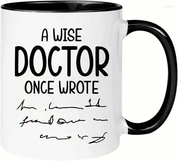 Tasses à café humoristique, tasse de docteur, un sage a écrit une fois pour un anniversaire féminin, 11oz