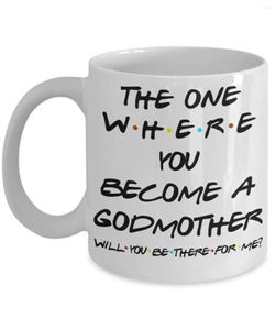 Mugs Proposition de marraine Mug Friends TV Show Gift For Fairy Gifts Sister God Mother The One Where You Become A