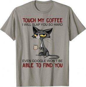 Mon café je vais vous gifler si fort drôle chat amant cadeau T-Shirt Europe T-Shirt pour hommes Cott T-Shirt décontracté nouveau Design E1T4 #