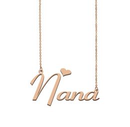 NANA NAME Collier Custom Nameplate Pendentif For Women Girls Birthday Gift Kids Friends Bijoux 18K Gold plaqué inoxydable STEE7593325