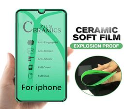 Nano Explosion Screen Protecteurs Proof Verre en céramique douce pour iPhone 12 Mini 11 Pro Max XS XR 8 7 6S 6 Plus SE ProtectO7229155