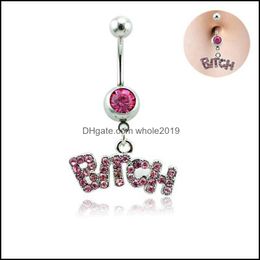 Ombligo Bell Button Anillos Acero inoxidable Rhinone Sexy Bitch Letter Dangle Belly Ring Body Piercing Drop Delivery Jewelry Ot1Iw