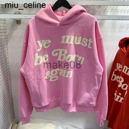 Nieuwe 2024ss Heren Hoodies Sweatshirts Roze Hoodies Mannen Vrouwen Koppels Amerikaanse Streetwear Ye Must Be Born Again Sweatshirts Verzonden Hoodies