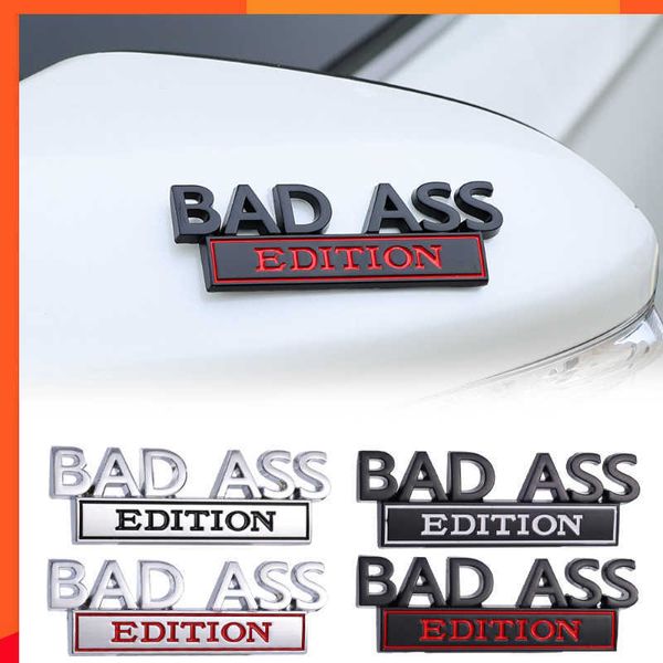 Nuevo emblema de edición BAD ASS, pegatinas de decoración de coche de Metal 3D, capó de rejilla delantera, guardabarros, maletero, carrocería, motocicleta, SUV, calcomanías DIY