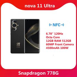 Nouveau téléphone portable huawei nova 11 ultra 6.78 "120hz snapdragon 778g octa core 12gb ram 512gb rom 60mp caméra frontale 4500mah 100w