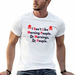 T-Shirt I D_t Like Morning People ou Mornings Or People, vêtements kawaii, t-shirts lourds, unis, 59EG #