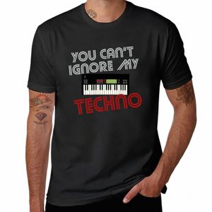 nouveau Vous ne pouvez pas ignorer ma techno !T-shirt garçons t-shirts sublime t-shirt t-shirt surdimensionné t-shirt noir chemises unies hommes k1BS #
