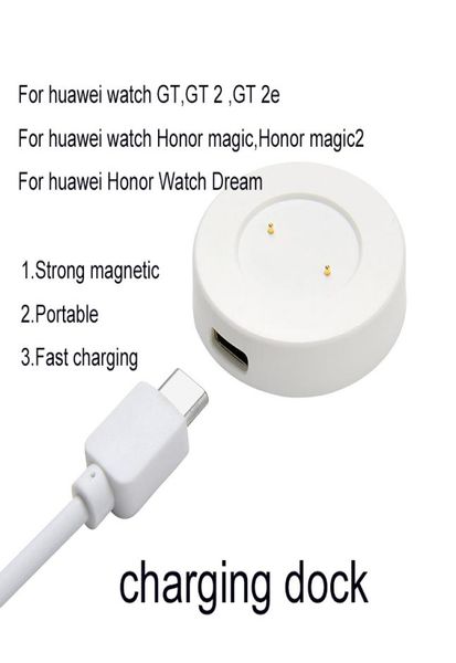 nouvelle station de chargement pour Huawei smart Watch GT GT 2 GT 2e GT2 chargeurs de charge arrière câble USB pour Honor Watch Magic Dream Smartwatc2807777