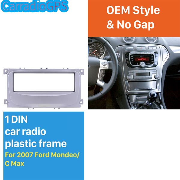 Nice 1Din Car Radio Fascia para 2007 Ford Mondeo C Max Panel Plate Frame Audio Cover Stereo Install
