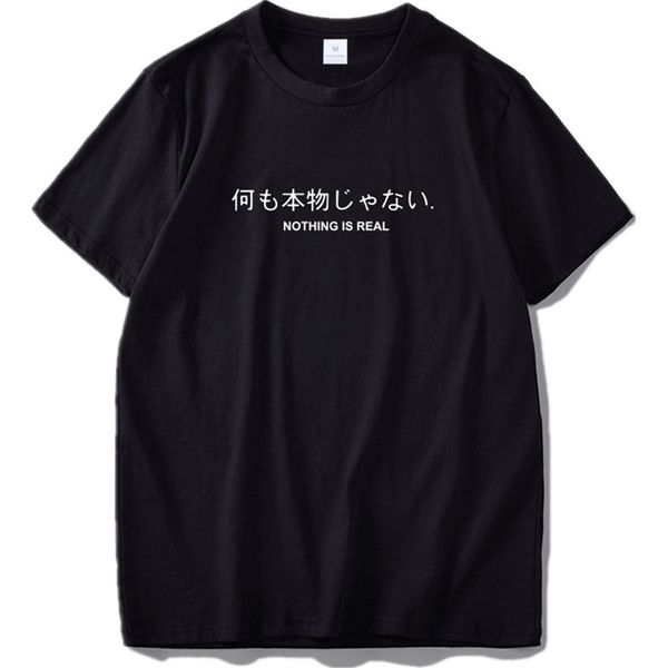 Rien n'est réel t-shirt Harajuku japonais drôle couverture en coton lettre impression t-shirt respirant Hipster t-shirt livraison directe 210716