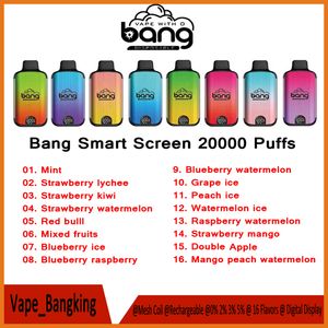 Original Bang 20000 Puffs 20K Pantalla inteligente Vape desechable Pluma Bangvapes Bobina de malla dual Vaper recargable 28 ml E-líquido precargado 16 sabores 0/2/3/5%