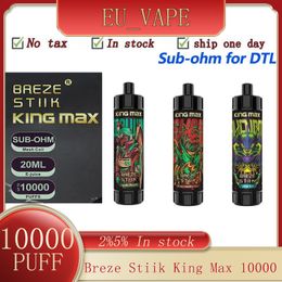 Original Breze Stiik King Max 10000 Puff Puff rechargeable sub ohm pour DTL Jetables E Cigarettes Vapes Pen Puff 10000 20 ml Pod pré-rempli 850 mAh Puff de batterie 10k DTL