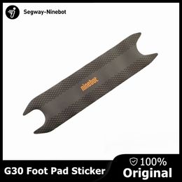 Originele elektrische scooter voet pad voor ninebot max g30 kickscooter opvouwbare slimme skateboard pedaal sticker accessoires