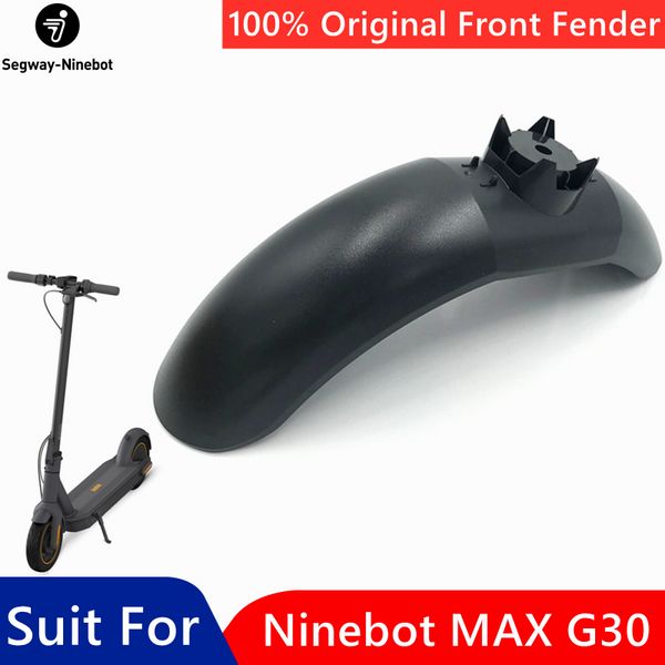 Pièces de garde-boue avant d'origine pour NineBot Max G30 Kickscoter Smart Electric Scooter Skate Hoverboard Front Mudguard Accessoires