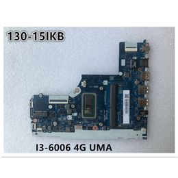 Ordinateur portable d'origine Lenovo Ideapad 130-15IKB carte mère LA-G202P CPU I3-6006 UMA 4G FRU 5B20S94694 5B20S94696