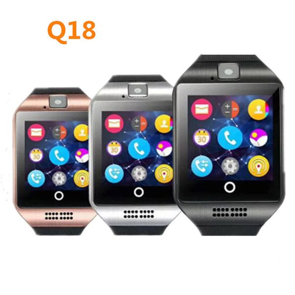 Original Q18 Relojes inteligentes Pulsera Bluetooth Smartwatch TF Tarjeta SIM NFC con software de chat de cámara Teléfonos móviles Android compatibles con caja de venta al por menor DHL