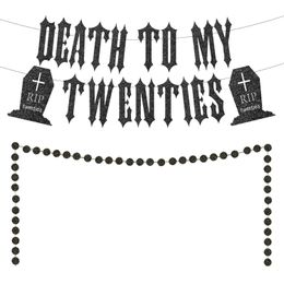 Autres fournitures de fête d'événement Black Glitter Death To My Twenties Bannière 30e anniversaire Décorations Cercle Dot Garland pour femmes hommes funérailles 30e anniversaire fête 231005