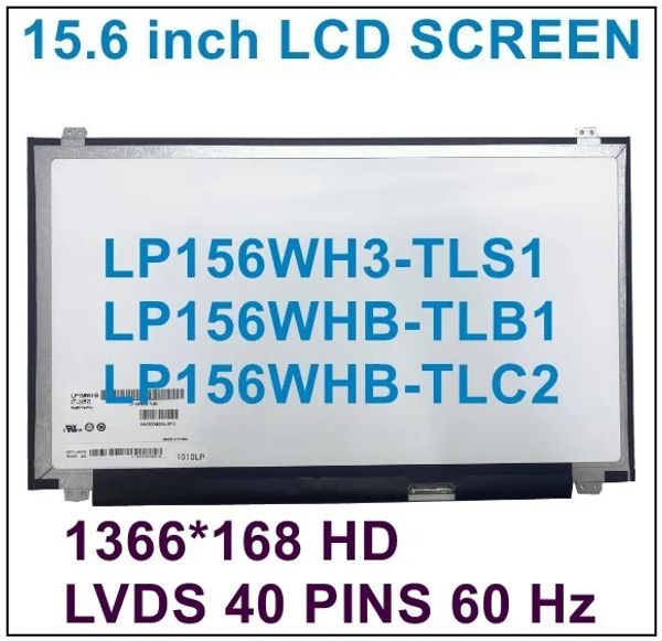 Panneaux LP156WH3TLAB LP156WH3TLS1 LP156WH3TLB1 LP156WH3TLE1 LP156WHBTLB1 LP156WHBTLC2 15.6 