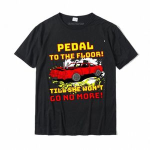 Pédale au sol Demoliti Derby drôle voiture chemise Premium T-Shirt t-shirts Fitn serré drôle Cott T-Shirt Unique pour les hommes 32PZ #