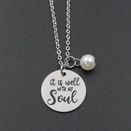 Pendentif Colliers Mode Bible Verse Collier C'est bien avec mon âme Citation en acier inoxydable Écriture Bijoux chrétiens CadeauxPend271p