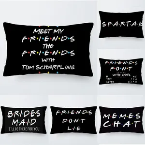 Kussen 30x50cm klassieke vrienden tv -show grappige quote bedrukte zwarte kas fundas de almohada polyester vierkant home decoratief