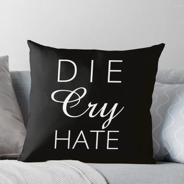 Pillow Die Cry Hate - Live Laugh Love Parody Text White Text Throw Christmas S Couver