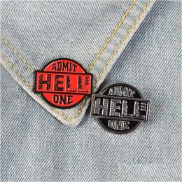 Pins Broches Hell Toegeven Een Emaille Pins Zwart Rood Badges Custom Pastel Revers Pin Denim Shirt Cool Punk Ticket Sieraden Gift Drop Del Dh358