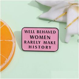Pins, broches Pin para mujeres color rosa Hacer historia insignia divertida y alfileres