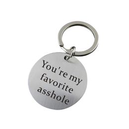 PIXNOR – porte-clés You're My Favorite Asshole, en acier inoxydable, amusant, pour petit ami, mari, cadeaux de saint-valentin, 267R