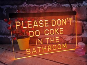Doe alsjeblieft geen cola in de badkamer LED-neonbord Home Decor Nieuwjaar Muur Bruiloft Slaapkamer 3D Nachtlampje