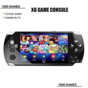 Draagbare Game Spelers X6 4.0 Inch Handheld Console 8G 32G Preinstalle 1500 Games Ondersteuning Tv Out Video Hine jongen Speler Drop Delivery Dhr19