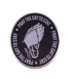 Bid dat de homo blijft Pin LGBTQ Pride Christian Religion Badge Nee bedankt I039d wees liever homo7267578