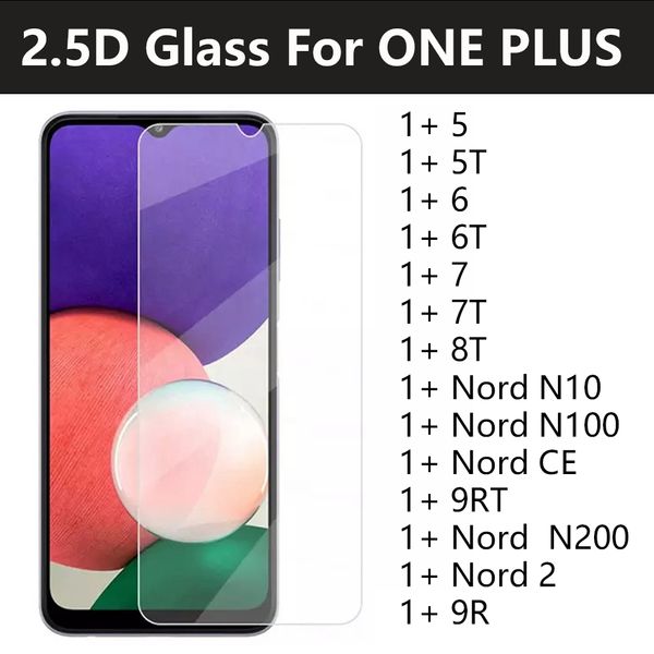 Protector de pantalla de teléfono móvil de vidrio templado transparente Premium 2.5D para ONE PLUS 5 5T 6 6T 7T 8T ONE PLUS 7 Nord N10 N100 NORD CE