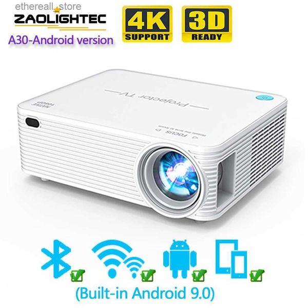 Projecteurs ZAOLIGHTEC A30 Support 4K natif 1920x1080P intelligent Android extérieur Wifi LED vidéo Home cinéma 1080P HD projecteur pour Smartphone Q231128