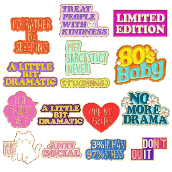 Citations Collection Épingles En Émail Est-ce Vendredi Encore Pas Plus De Drame Anti-Social Broche Laple Badges Bannière Bijoux Cadeau pour Enfant Ami