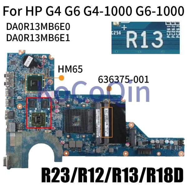 RAMS 636375001 DA0R13MB6E0 pour HP Pavilion G41000 G6 Notebook Contexte Main Da0r13MB6E1 650199001 R13 / R12 / R18D / R23 Présent
