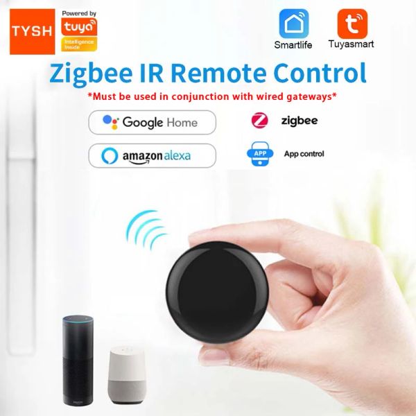 Lecteurs Tysh Tuya Zigbee IR Remote Control pour le climatiseur TV Home Smart Infrared Universal Remote Controller Travaillez avec Alexa Google