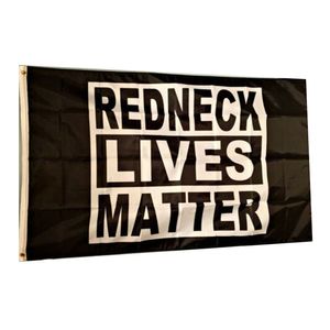 Redneck Lives Matter Flag Levendige Kleur UV Fade Resistent Double Stitched Decoratie Banner 90x150cm Digitale print Groothandel