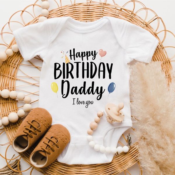 Mamelucos Feliz cumpleaños papá te amo niño niños niñas ropa infantil nacido bebé mono manga corta verano mameluco regalo 230628