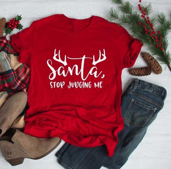 Santa Stop Judging Tee Me Funny Merry Christmas Shirt Deer Graphic Women Fashion