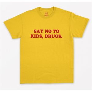 Say No To Kids Drugs letras rojas mujeres camiseta algodón Casual divertida camiseta para dama Top Tee Tumblr Hipster Drop Ship 109 220524