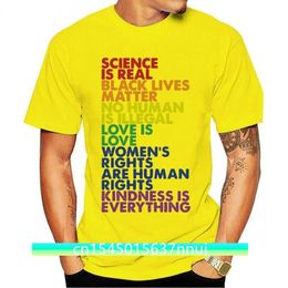 La ciencia es Real Black Lives Matter Love Is Love Equality camiseta regalo Idea algodón personalizar O cuello camiseta 220702