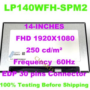 Scherm 14 inch FHD Laptop LCD -scherm LP140WFASPMA NV140FHMN4T LP140WFHSPM2 NV140FHMN4N B140HAN07.1 IPS 1920*1080 30 PIN Display