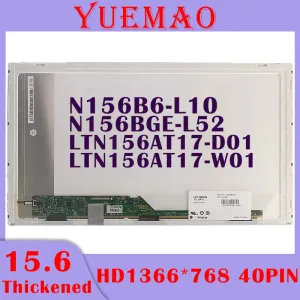 Écran 15,6 pouces HD HD ordinateur portable écran LCD LTN156AT17D01 LTN156AT17W01 N156BGEL52 N156B6L10 1366X768 40pin Affichage Matrix Matrix Remplacement de la matrice d'affichage.